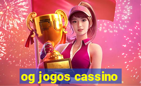 og jogos cassino